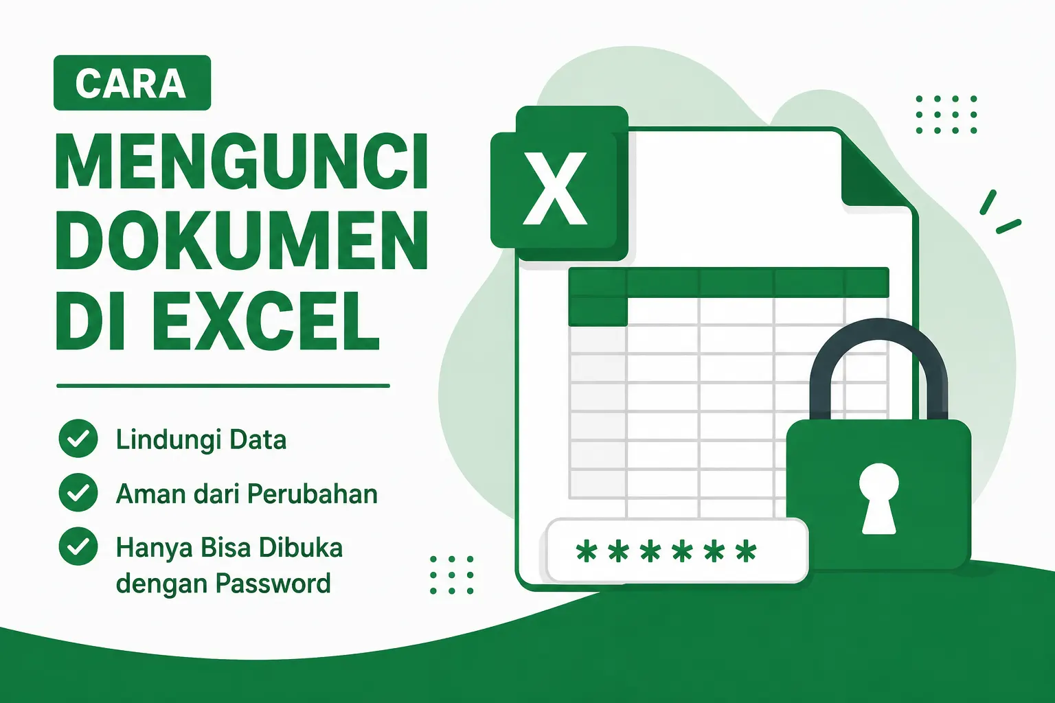 Cara Mengunci Dokumen di Excel agar Data Tetap Aman